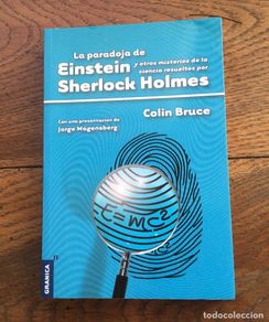 Second hand books: La paradoja de Einstein y otros misterios…Sherlock Holmes. Colín Bruce. Granica